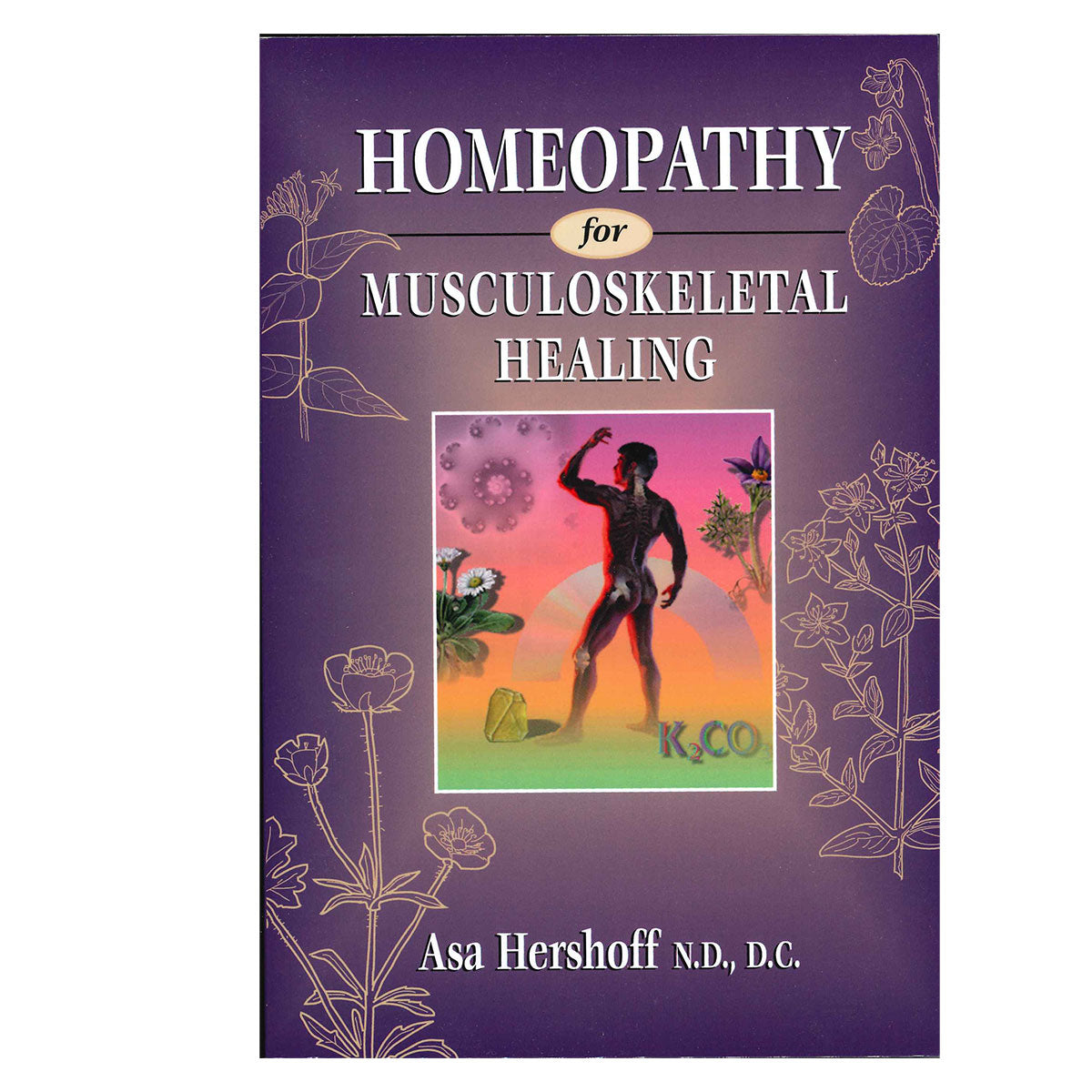 Homeopathy for Musculoskeletal Healing - Currently Out of Stock